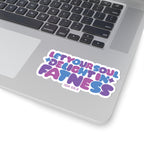 Let Your Soul Delight in Fatness Sticker - Purple
