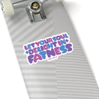 Let Your Soul Delight in Fatness Sticker - Purple