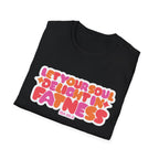 Let Your Soul Delight in Fatness T-Shirt - Pink