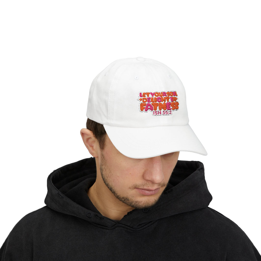 Let Your Soul Delight in Fatness Baseball Cap - Pink
